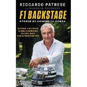 Image 1 of F1 Backstage. Storie di uomini in corsa | Riccardo Patrese