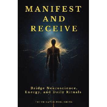 Image 1 of Manifest and Receive | Truth Haven Publishing