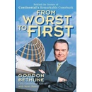 From Worst to First Bethune Gordon