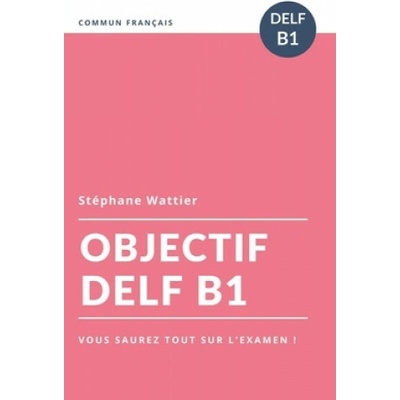 Objectif DELF B1