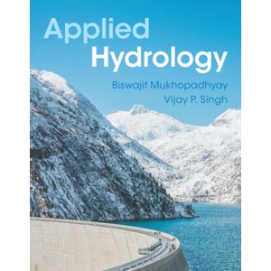 Applied Hydrology | Biswajit Mukhopadhyay, Vijay P. Singh (ISBN: 9781009376105)