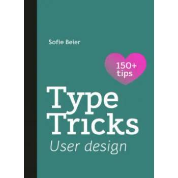 Image 1 of Type Tricks: User Design | SOFIE BEIER