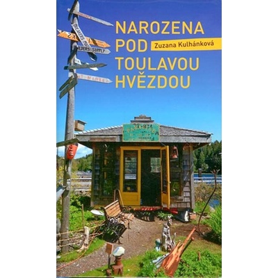 Narozena pod toulavou hvězdou