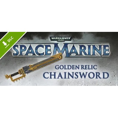 Игра Warhammer 40, 000: Space Marine - Golden Relic Chainsword за PC Steam, Електронна доставка