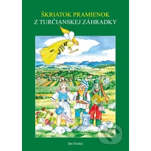 Škriatok Pramienok z Turčianskej záhradky - Ján Farský