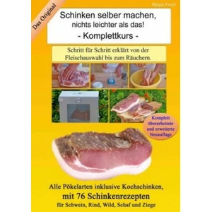 Schinken selber machen, nichts leichter als das! | Holger Frech (ISBN: 9783981893908)