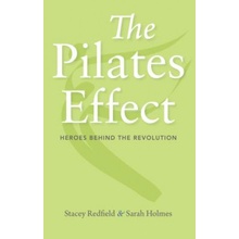 The Pilates Effect: Heroes Behind the Revolution