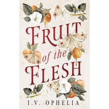 Fruit of the Flesh