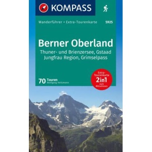 KOMPASS Wanderführer Berner Oberland, 70 Touren | Wolfgang Heitzmann (2024)