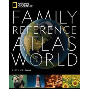 National Geographic Family Reference Atlas, 5th Edition (ISBN: 9781426221446)