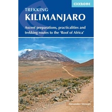 Kilimanjaro - Ascent preparations, practicalities and trekking routes to the Roof of AfricaPaperback
