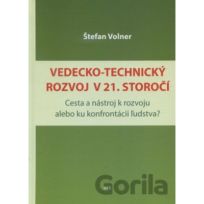Vedecko-technický rozvoj v 21. storočí - Štefan Volner