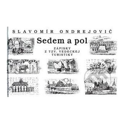 Sedem a pol - Slavomír Ondrejovič
