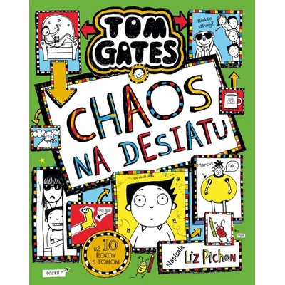 Tom Gates: Chaos na desiatu - Liz Pichon