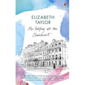 Mrs Palfrey At The Claremont | Elizabeth Taylor (ISBN: 9781844083213)