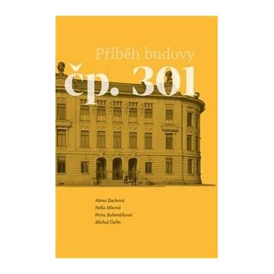 Příběh budovy čp. 301