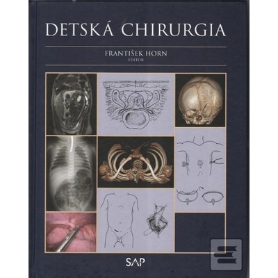 Detská chirurgia - František Horn