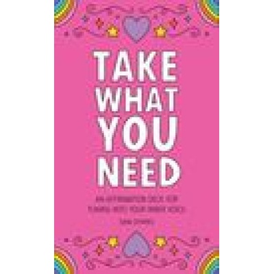 TAKE WHAT YOU NEED