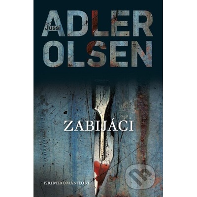 Zabijáci. Druhý případ komisaře Carla Morcka - Jussi Adler-Olsen