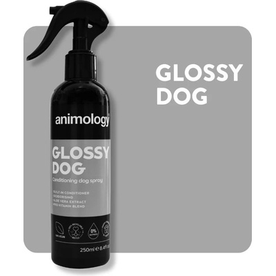 Animology Glossy Dog Kondicionér ve spreji pro lesklou srst 250 ml – Zboží Mobilmania