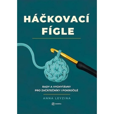 Háčkovací fígle - Anna Leyzina