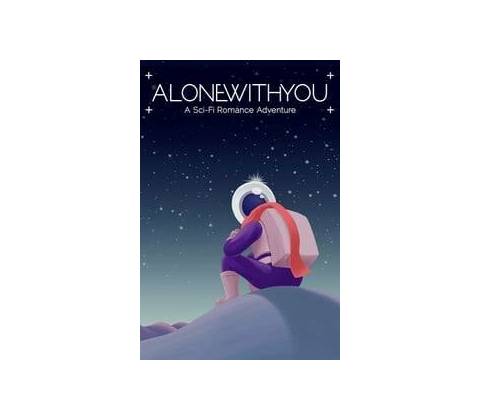 Alone With You