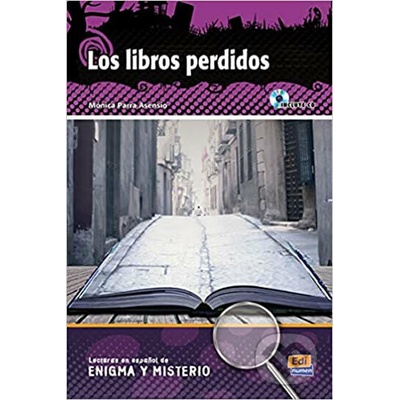 Lecturas en espanol de enigma y misterio Los libros perdidos + CD