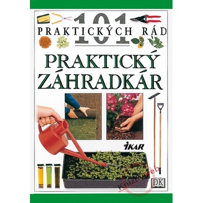 101-Praktický záhradkár - Greenwoodová Pippa