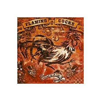 Flaming Cocks • Cockain