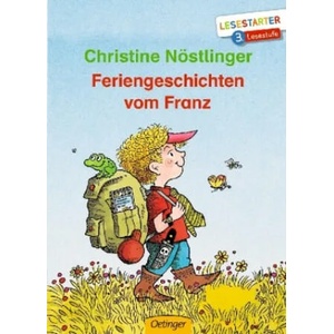 Feriengeschichten vom Franz | Christine Nöstlinger, Erhard Dietl (ISBN: 9783789112676)