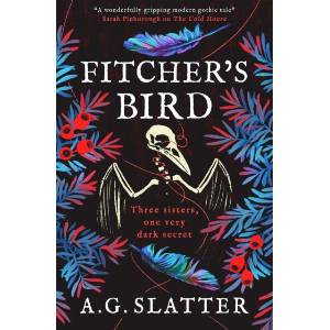 Fitcher's Bird | A. G. Slatter (ISBN: 9781835412589)