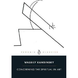 Concerning the Spiritual in Art | Wassily Kandinsky (2023)