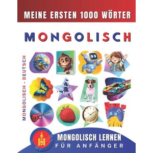 Mongolisch lernen für Anfänger, meine ersten 1000 Wörter (2022)