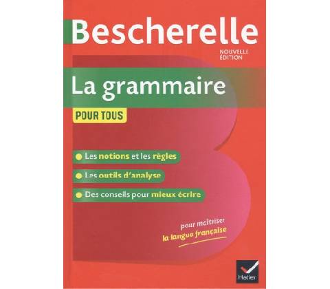 Bescherelle La Grammaire