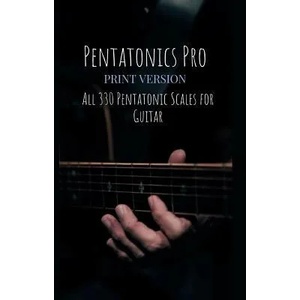 Pentatonics Pro: All 330 Pentatonic Scales for Guitar | Graham Tippett (ISBN: 9781079179736)