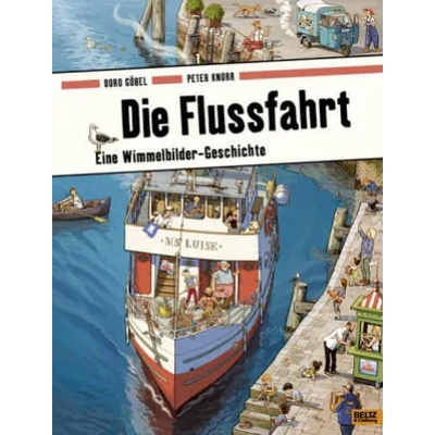 Die Flussfahrt | Doro Göbel, Peter Knorr