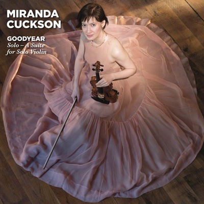 Miranda Cuckson - Goodyear: Solo - A Suite For Solo Violin (LP) (766234848039)