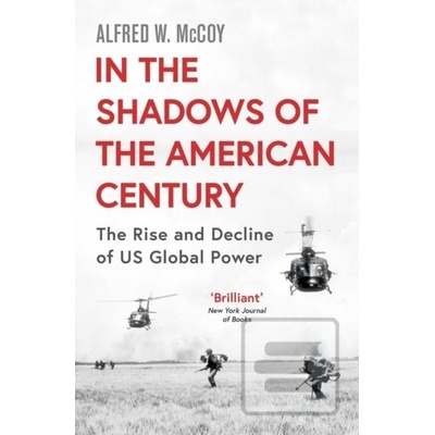 In the Shadows of the American Century