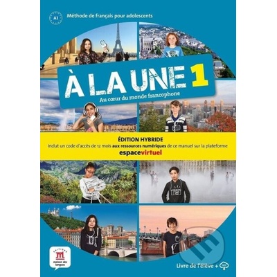 A la une 1 (A1.1) - Édition hybride Livre de l´éleve + Espacevirtuel (12 mois)