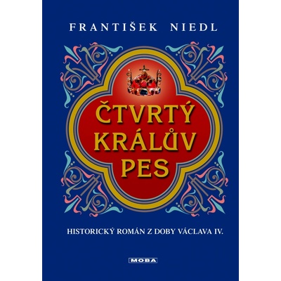 Čtvrtý králův pes - František Niedl