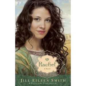 Rachel - A Novel | Jill Eileen Smith (2014)