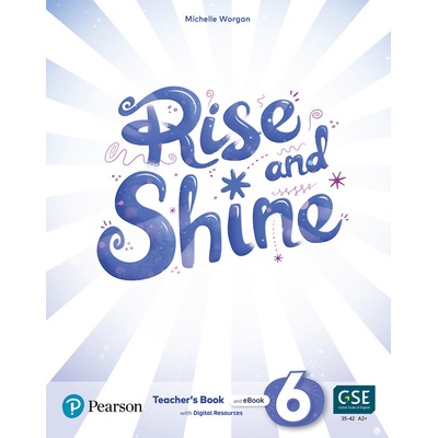 Rise and Shine 6 Teacher´s Book with eBooks, Presentation Tool and Digital Resources