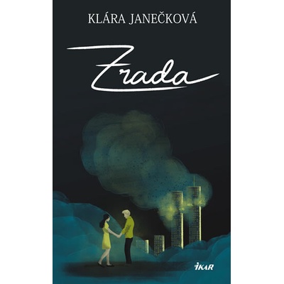 Zrada - Klára Janečková