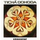 TICHA DOHODA: UNDERPOP CD
