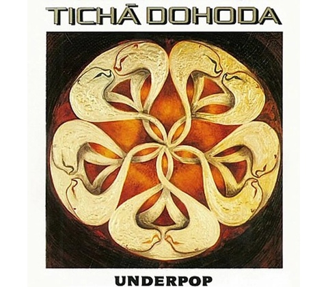 TICHA DOHODA: UNDERPOP CD