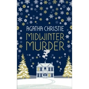 MIDWINTER MURDER: Fireside Mysteries from the Queen of Crime (ISBN: 9780008328962)