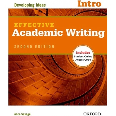 EFFECTIVE ACADEMIC WRITING Second Edition INTRO: DEVELOPING ...