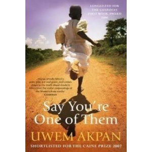 Say You're One Of Them | Uwem Akpan (ISBN: 9780349120645)
