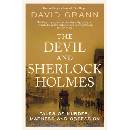 Devil and Sherlock Holmes - Grann David