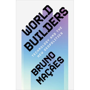 World Builders | Bruno Maçães (ISBN: 9781009397384)